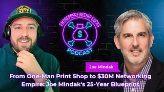 30 From One-Man Print Shop to 30M Networking Empire Joe Mindak s 25-Year Blueprint