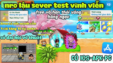 Nro lậu sever test vĩnh viễn free vô hạn thỏi vàng hồng ngọc free cỏ sức mạnh cực ảo ma
