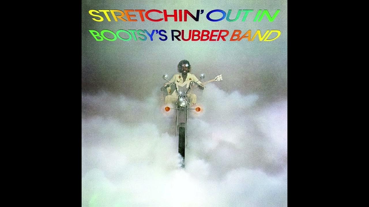 Bootsy Collins I'd Rather Be With You YouTube
