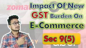 New changes w.e.f. 01.01.2022 in E-commerce | Section 9(5) Explained |