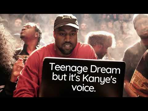 Teenage Dream but it's Kanye's voice (So Vits SVC edit)