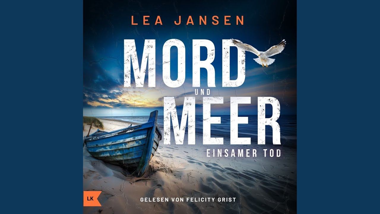 Mord UND MEER - Einsamer Tod - Kapitel 01.3 - Mord UND MEER - Einsamer Tod
