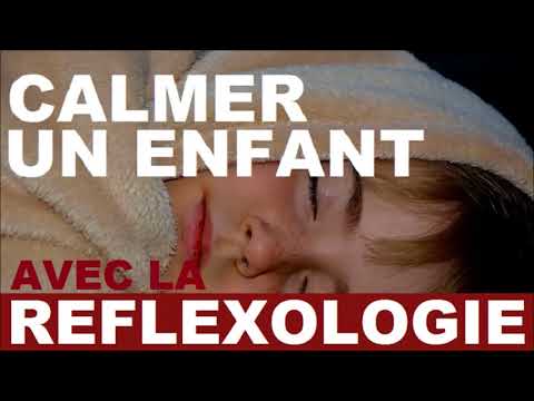 Comment Calmer Un Enfant Ou Un Bebe Qui Pleure Avec La Reflexologie Plantaire Massage Des Pieds Youtube
