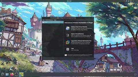 Getting Started with VMWare Workstation Player on Linux