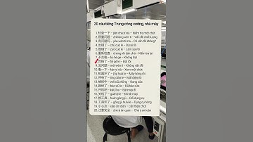 20 cụm từ tiếng Trung phổ biến dùng trong công xưởng, nhà máy