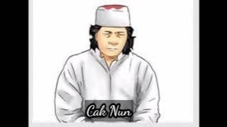 story WA ' Cak Nun ' || Orang yang Ikhlas akan berjodoh dengan orang yang ikhlas ||
