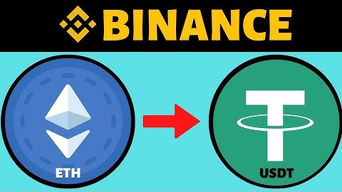 How To Convert ETH To USDT on Binance