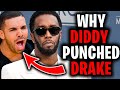 Why Drake Got Punched In The Face By Diddy