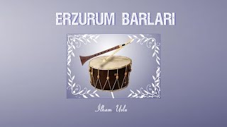 Erzurum Barları - Deli Kız Sinin Geliyor