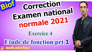 Correction || Examen national 2021 || Etude de fonction prt1