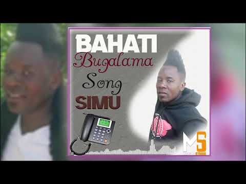 2024 Bahati Bugalama   Simu Official Music Audio