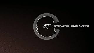 Romen Jewels - Heaven (ft. Aloura)