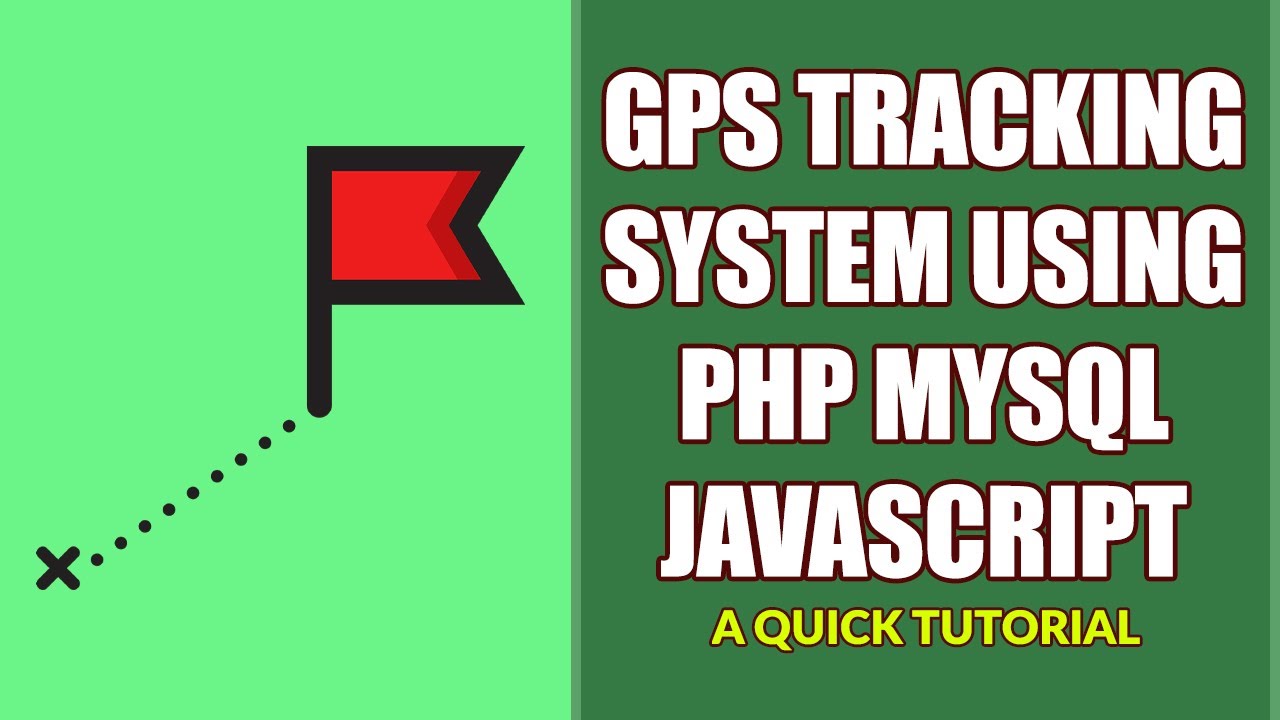 เขียนเว็บ php mysql  Update 2022  How To Create A GPS Tracking System With PHP MYSQL \u0026 Javascript