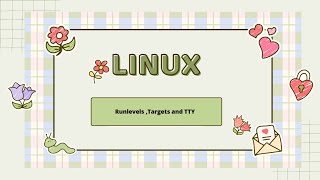 Switching Modes in Linux: Runlevels, Targets, and Virtual Consoles Explained in CentOS .