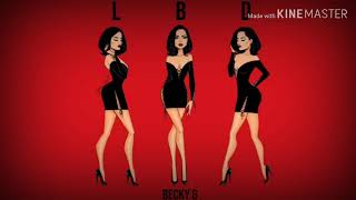 Becky G - LBD (Letra)