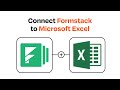 How to connect formstack to microsoft excel  easy integration