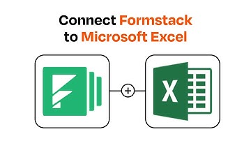 How to connect Formstack to Microsoft Excel - Easy Integration