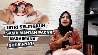 Istri Selingkuh dengan Mantan Pacar, Begini Cara Menghadapinya