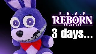 3 Days until you are…REBORN! (Fnaf Reborn THE MOVIE sneak peak)