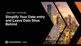 Simplify Your Data Entry and Leave Data Silos Behind