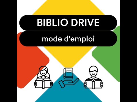 Biblio drive : mode d'emploi