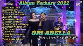 OM ADELLA || DIFARINA INDRA ft FENDIK ADELLA -FULL ALBUM KOPLO TERBARU 2022|| PALING POPULER❗❗