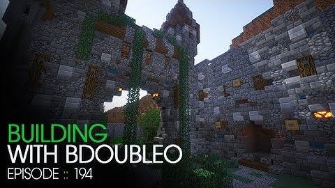 Minecraft Building with BdoubleO - Episode 194 - 1.7 Features! & Back to Building