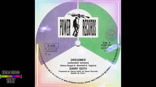 Danny Keith - Dreamer (Extended Version) 1987