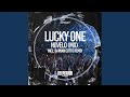 Lucky One (Damian Cotto Remix)