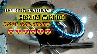 MODIFIKASI TRAIL honda win