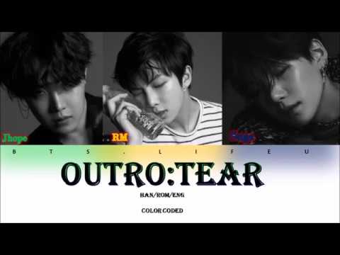 BTS (방탄소년단) - OUTRO: TEAR (Color Coded Lyrics Eng/Rom/Han)