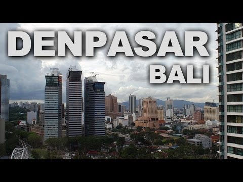 Denpasar, the Capital of Bali