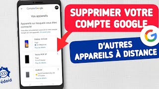 Comment Déconnecter Un Compte Gmail De Tous Les Appareils Android À Distance