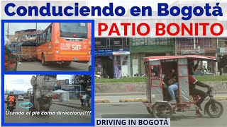CONDUCIENDO en BOGOTÁ por PATIO BONITO / Driving in Bogotá Colombia (#90)