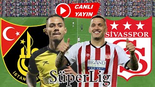 İSTANBULSPOR SİVASSPOR MAÇI CANLI İZLE