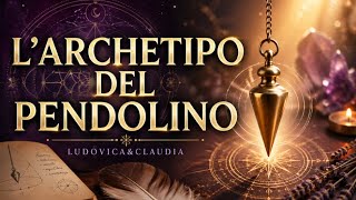 L'ARCHETIPO DEL PENDOLINO -  CLAUDIA BONGIOVANNI, LODOVICA VANZETTI, SAMANTHA LIATI