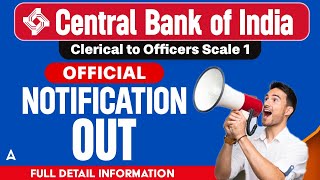 Official Notification Out |  CBI Clerical to Officers Scale 1 | Central Bank of India Promotion Exam