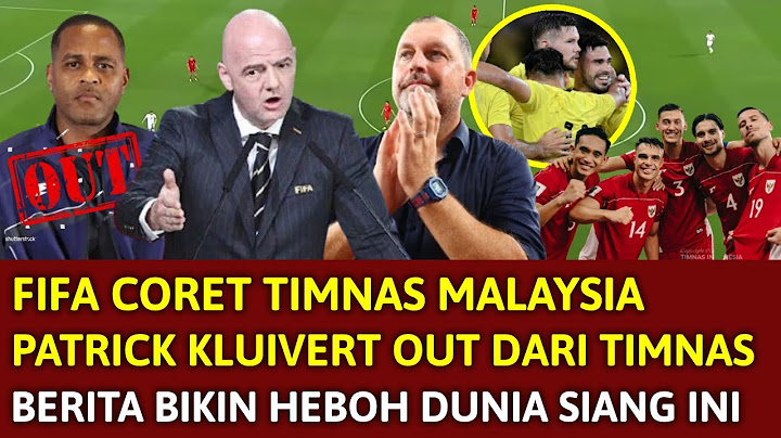 🔴 TIMNAS MALAYSIA RESMI DI BUANG FIFA !! KLUIVERT RESMI OUT DARI TIMNAS ~ CALON PELATIH TIMNAS CHINA