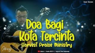 Harvest Praise Ministry - Doa Bagi Kota Tercinta (Full Music Cover)