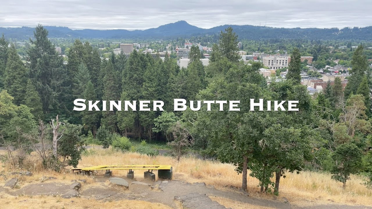 WALKING Eugene, Oregon Hike to Top of Skinner Butte YouTube
