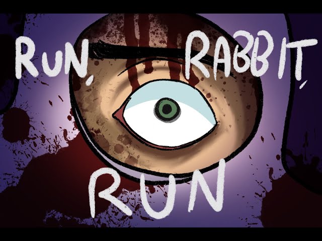 Run, Rabbit, Run ! | The Walten Files fan animation (TW blood, eyestrain) class=