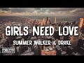 Summer Walker - Girls Need Love Remix ft. Drake (Lyrics)