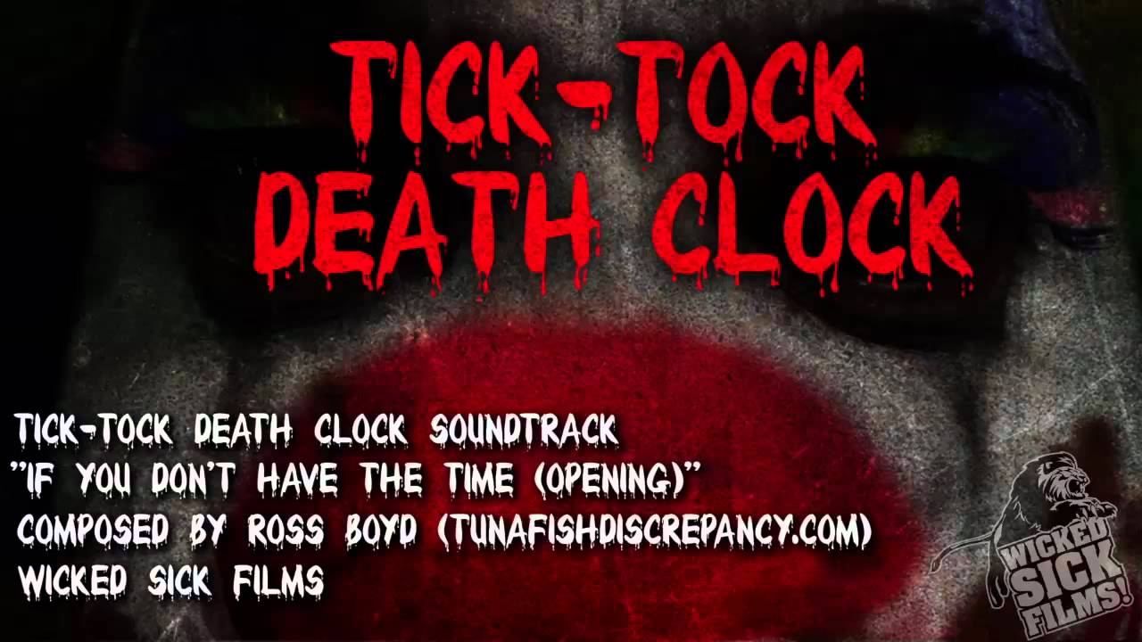 OST - Tick-Tock Death Clock - If you don't have the time (opening)
