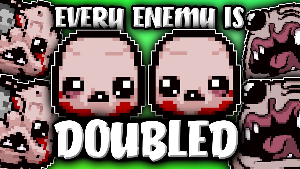 Every Enemy is DOUBLED - Custom Afterbirth+ Challenge - YouTube