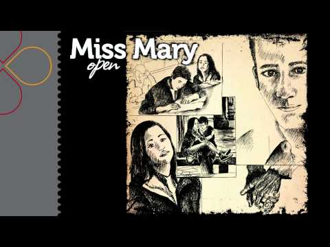 Miss Mary - Open