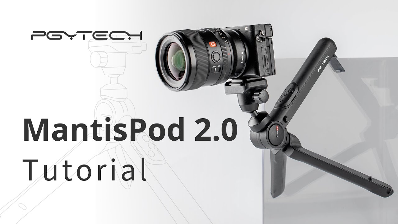 PGYTECH MantisPod 2.0 Official Tutorial 