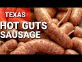 Texas Sausage Recipe - How To Make Texas Hot Guts Sausage