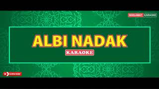 Download Lagu Sholawat karaoke - albi nadak قلبِي نداك MP3