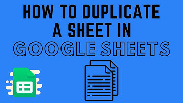 How to Duplicate a Sheet in Google Sheets - Duplicate and Copy Tutorial