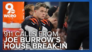 Joe Burrow's home break-in 911 calls released